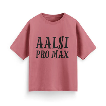 Aalsi Pro Max Unisex Oversized T-shirt