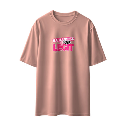 Badtameez Par Legit Unisex Oversized T-Shirt