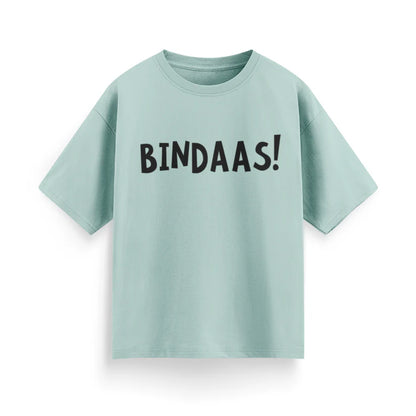 Bindaas! Unisex Oversized  T-Shirt