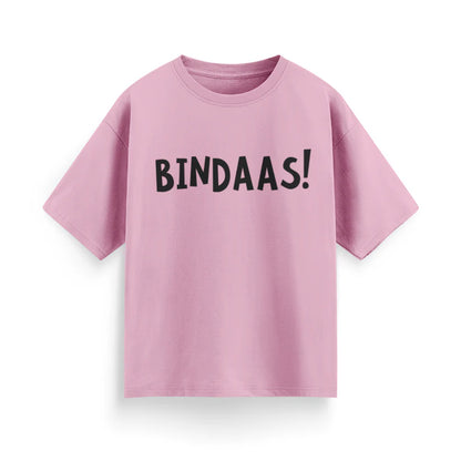 Bindaas! Unisex Oversized  T-Shirt