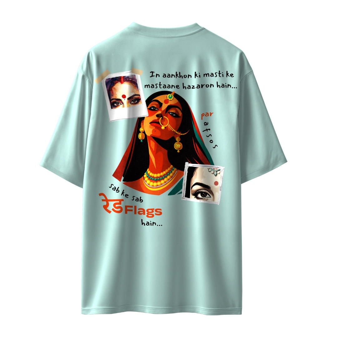Sab Ke Sab Red Flags Hain Unisex Oversized T-Shirt