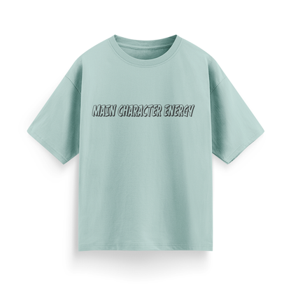 Main Character Energy Unisex Oversized T-Shirt