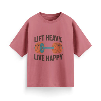 Lift Heavy, Live Happy Unisex Oversized T-Shirt