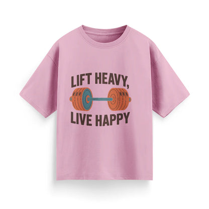 Lift Heavy, Live Happy Unisex Oversized T-Shirt