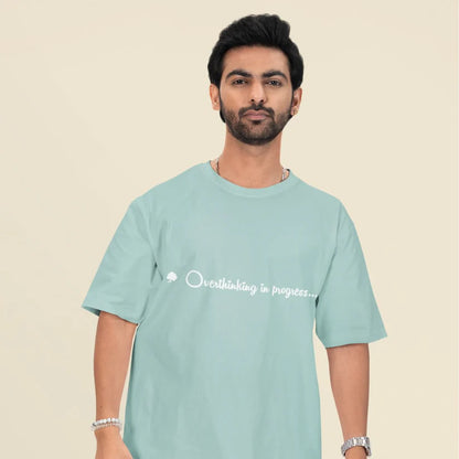 Overthinking in Progress Unisex Oversized T-Shirt