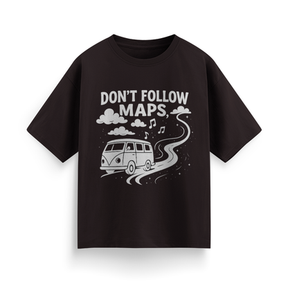 Don’t Follow Maps Unisex Oversized T-Shirt