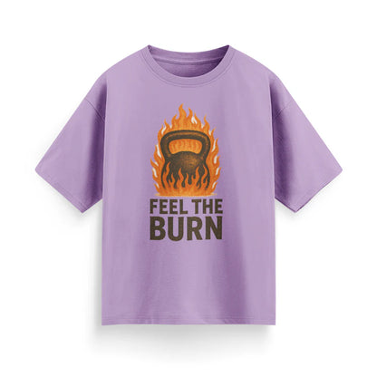 Feel the Burn Unisex Oversized T-Shirt