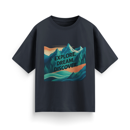 Explore. Dream. Discover Unisex Oversized  T-Shirt