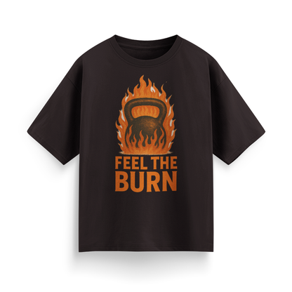 Feel the Burn Unisex Oversized T-Shirt