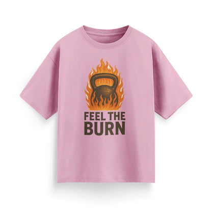 Feel the Burn Unisex Oversized T-Shirt
