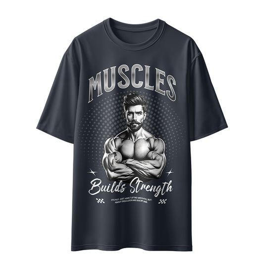 Muscles Build Strength Unisex Oversized T-Shirt