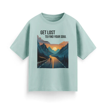 Get Lost to Find Your Soul Unisex Oversized  T-Shirt