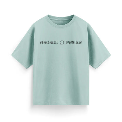 Professional Overthinker Unisex Oversized T-Shirt