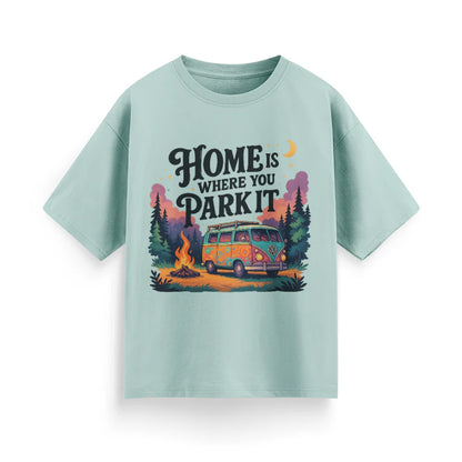 Home is Where You Park It Unisex Oversized T-Shirt