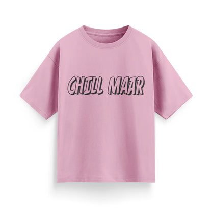 Chill Maar Unisex Oversized T-Shirt