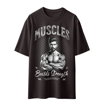 Muscles Build Strength Unisex Oversized T-Shirt