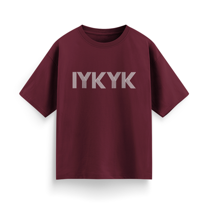 IYKYK Unisex Oversized  T-Shirt