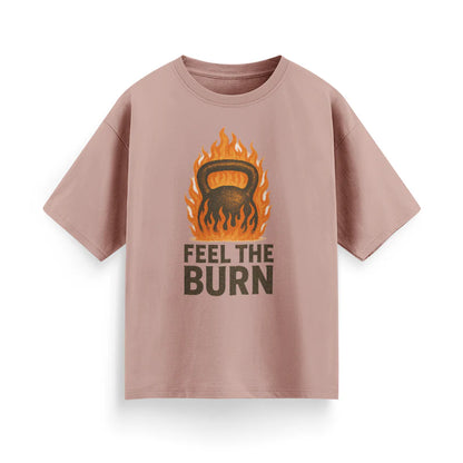 Feel the Burn Unisex Oversized T-Shirt