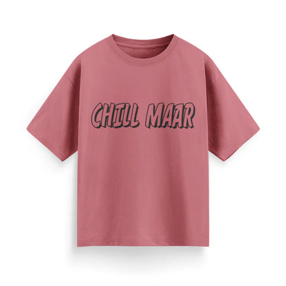 Chill Maar Unisex Oversized T-Shirt