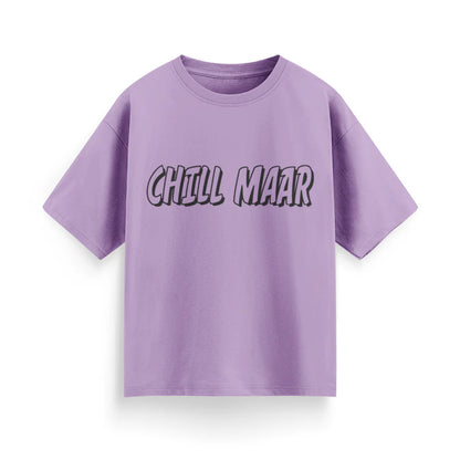 Chill Maar Unisex Oversized T-Shirt