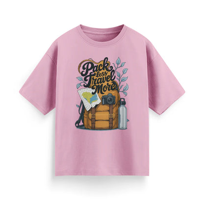 Pack Less, Travel More Unisex Oversized T-Shirt