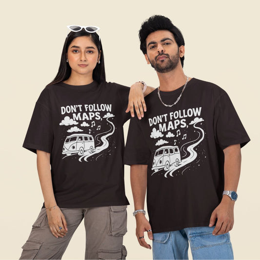 Don’t Follow Maps Unisex Oversized T-Shirt