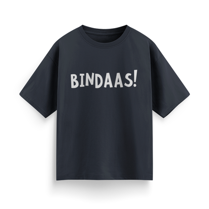 Bindaas! Unisex Oversized  T-Shirt