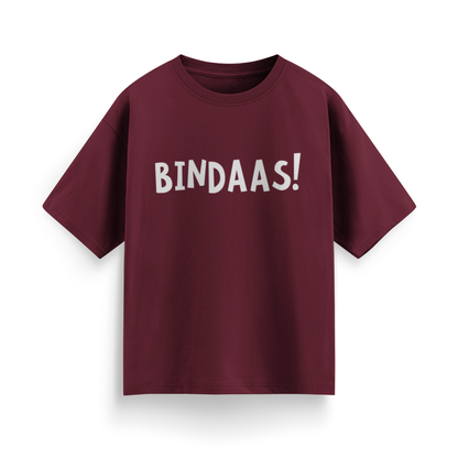 Bindaas! Unisex Oversized  T-Shirt