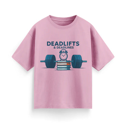 Deadlifts and Deadlines Unisex Oversized T-Shirt