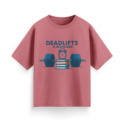 Deadlifts and Deadlines Unisex Oversized T-Shirt