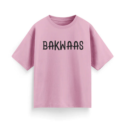 Bakwas Unisex Oversized  T-Shirt