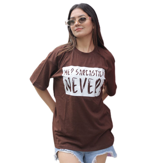 Me? Sarcastic? Never Unisex Oversized T-shirt