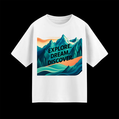 Explore. Dream. Discover Unisex Oversized  T-Shirt