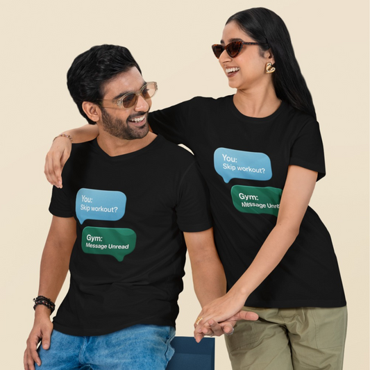 You: Skip Workout? Gym: Message Unread Unisex Oversized T-Shirt