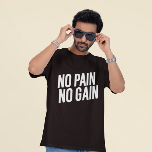 No Pain, No Gain Unisex Oversized T-Shirt