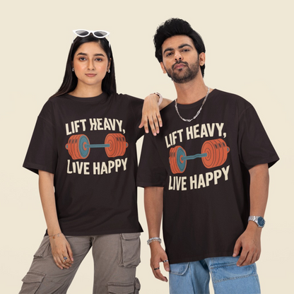 Lift Heavy, Live Happy Unisex Oversized T-Shirt