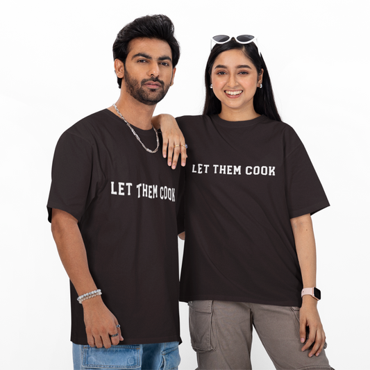 Let Them Cook Unisex Oversized T-Shirt