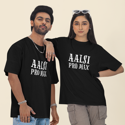 Aalsi Pro Max Unisex Oversized T-shirt