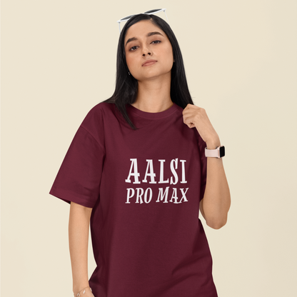 Aalsi Pro Max Unisex Oversized T-shirt