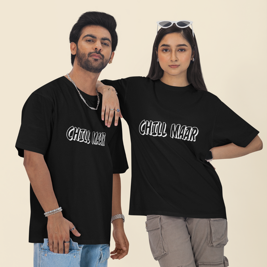 Chill Maar Unisex Oversized T-Shirt