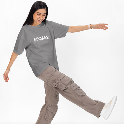Bindaas! Unisex Oversized  T-Shirt